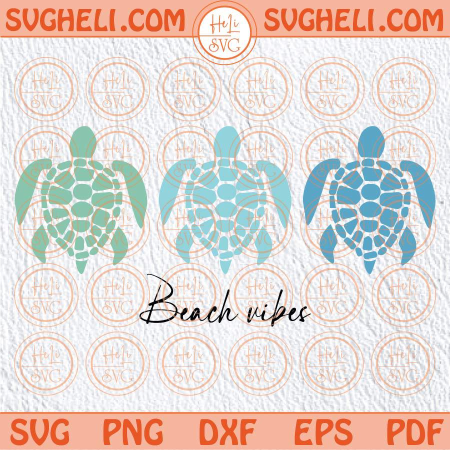 Beach Vibes Svg Turtle Ocean Sun Svg Summer Beach Bum Svg Png