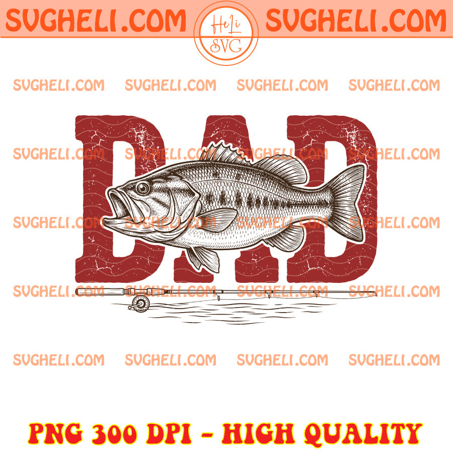 Fishing Dad Png Father Png FatherHood Png Funny Dad Png