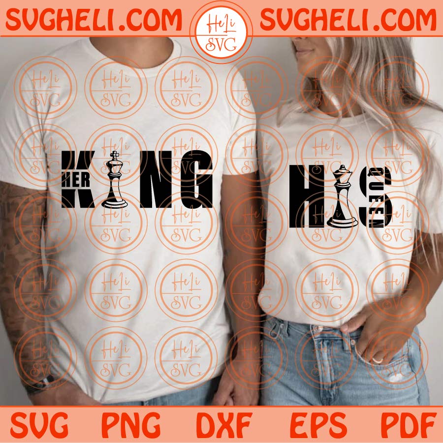 King and Queen Svg Chess Pieces Her King Svg His Queen Svg Chess Svg