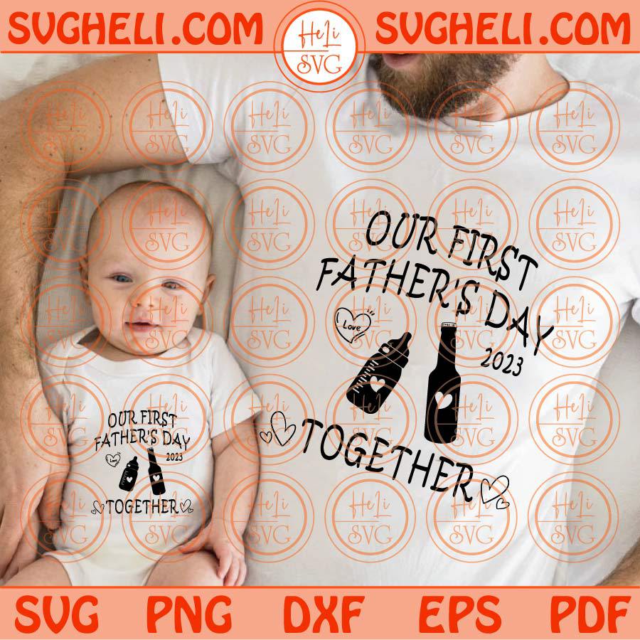 Our First Fathers Day Matching Shirts,our First Fathers Day Together 2023  Shirts, Happy First Fathers Day Onesie, Father Son Matching Shirts, First