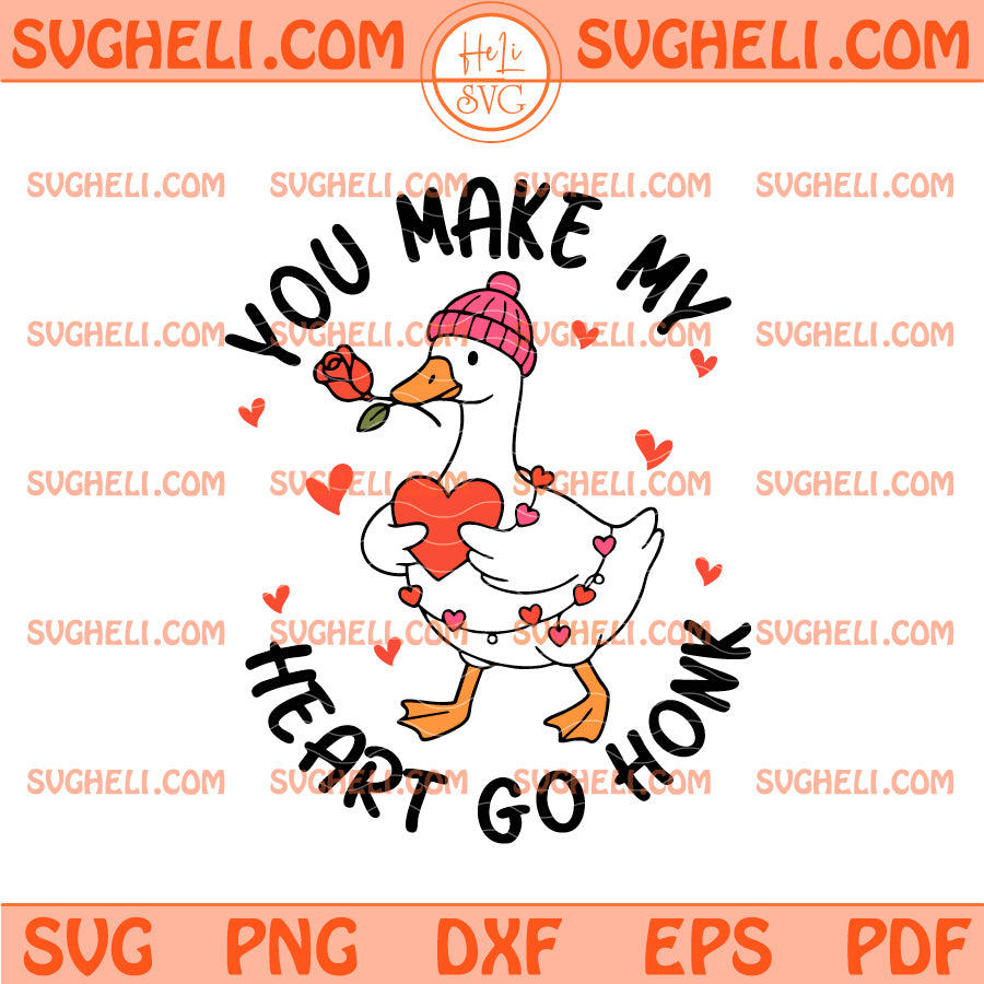 You Make My Heart Go Honk Svg Funny Valentine Goose Svg