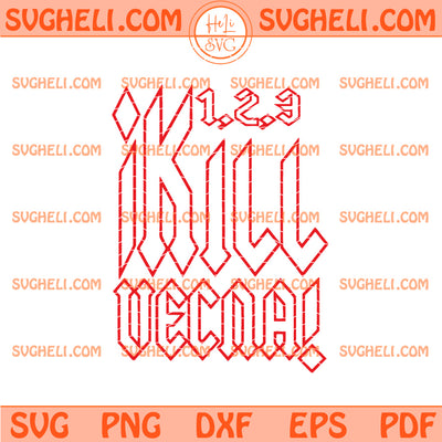 1 2 3 Kill Vecna Svg Stranger Things 5 Kill Vecna Svg