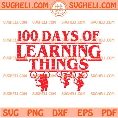 100 Days of School Things Svg 100 Days Stranger Things Svg
