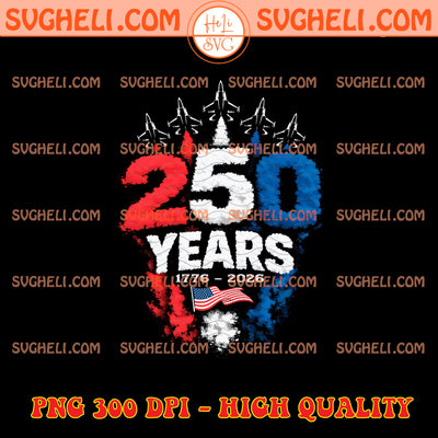 250 Years 1776-2026 Fighter Jet Png 250 Years American Png