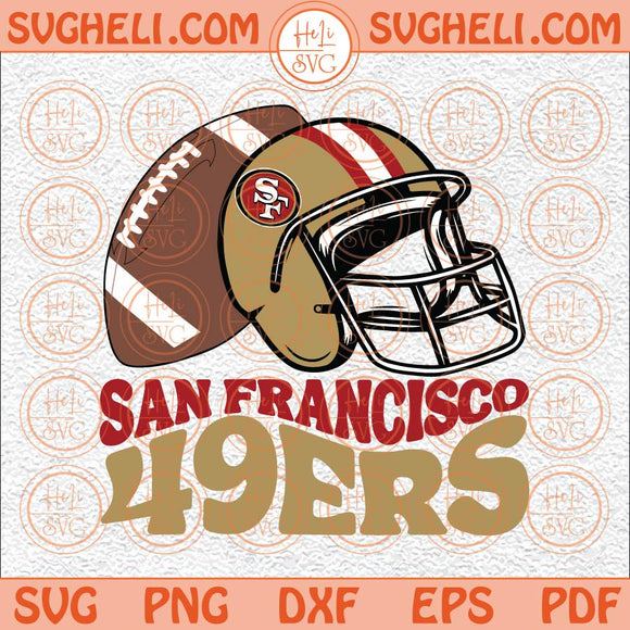 49ers San Francisco Football Svg Vintage San Francisco Football Svg Png Dxf Eps Files