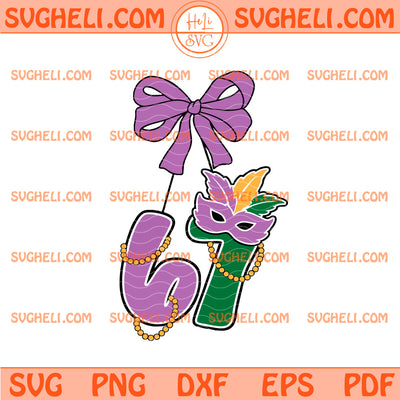 67 Mardi Gras Svg Coquette Bow Six Seven Carnival Design