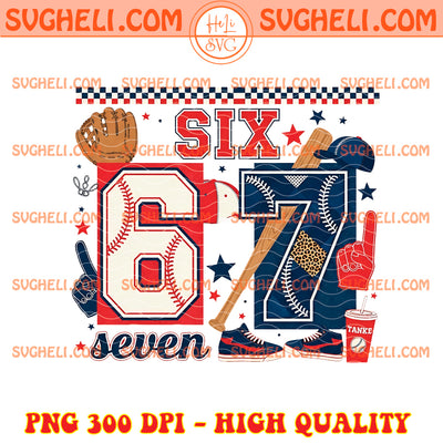 67 Six Seven Baseball Mama Png Baseball Six Seven Png