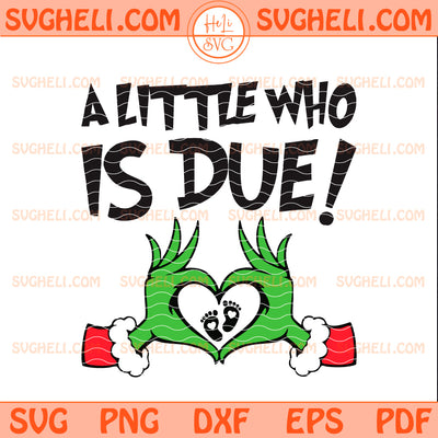 A Little Who Is Due Svg Christmas Pregnancy Announcement Svg