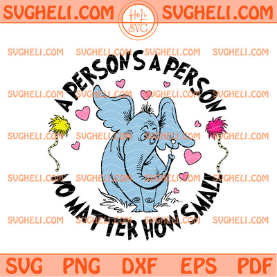 A Person No Matter How Small Svg Elephants Dr Suess Svg
