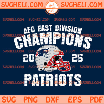 AFC East Division Champions New England Patriots 2025 Svg