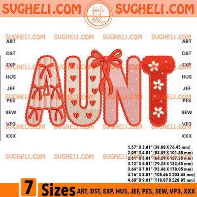 AUNT Valentine Embroidery Design AUNT Embroidery File