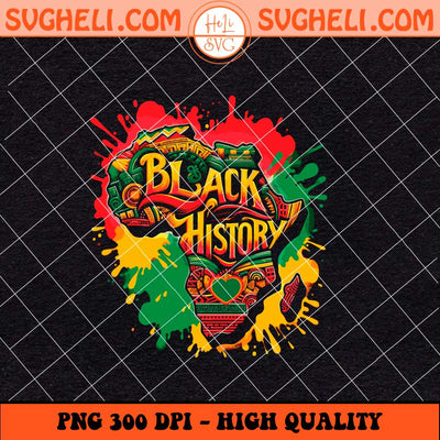 Africa Map Png Black History Png Juneteenth 1865 Png Sublimation Files