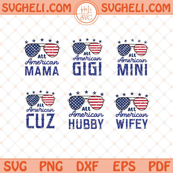 All American Family Svg Bundle 4th Of July Family Svg Png Dxf Eps Files