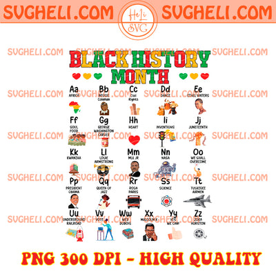 Alphabet Black History Month Png Black History ABCs Png