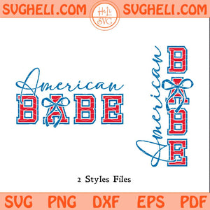 American Babe Svg Girls 4th Of July Kids Svg American Svg Png Dxf Eps Files