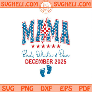 American Mama Red White and Due Svg American Mama Svg Png Dxf Eps Files
