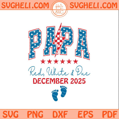 American Papa Svg Papa Red White and Due Svg American Dad Svg Png Dxf Eps Files