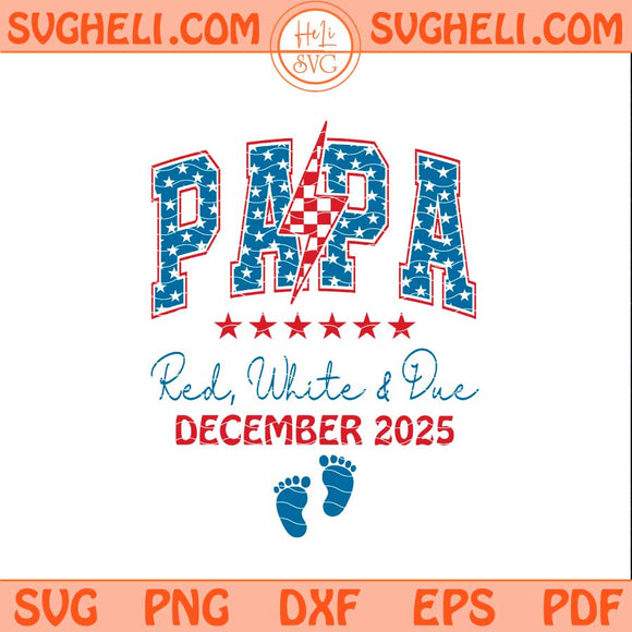American Papa Svg Papa Red White and Due Svg American Dad Svg Png Dxf Eps Files