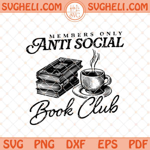 Anti Social Book Club Svg Retro Wavy Book Lover Svg Png Dxf Eps Files