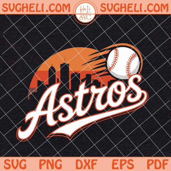 Astros Baseball Skyline Svg Houston Baseball Skyline Svg Png Dxf Eps