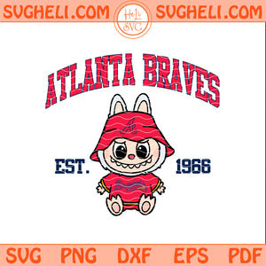 Atlanta Braves Labubu Baseball Svg Labubu MLB Svg Png Dxf Eps Pdf Files