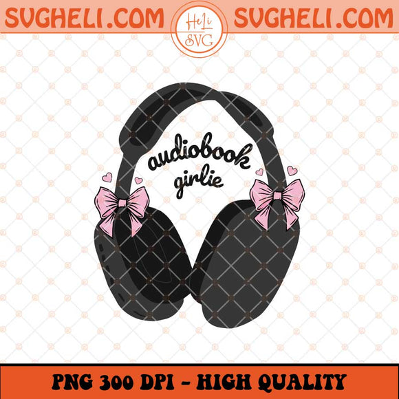 Audiobook Girlie Svg Aesthetic Cute Popular Bookish Svg Png Dxf Eps Files