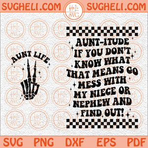 Aunt Itude Svg Aunt Life Svg Best Aunt Svg Cool Aunt Club Svg Png Dxf Eps Pocket Design Files