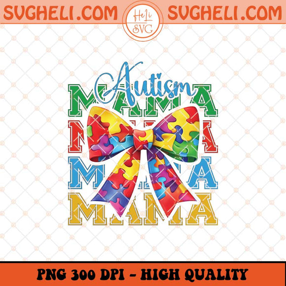 Autism Mama Bow Png Autism Awareness Bow Png Autism Png Sublimation Files