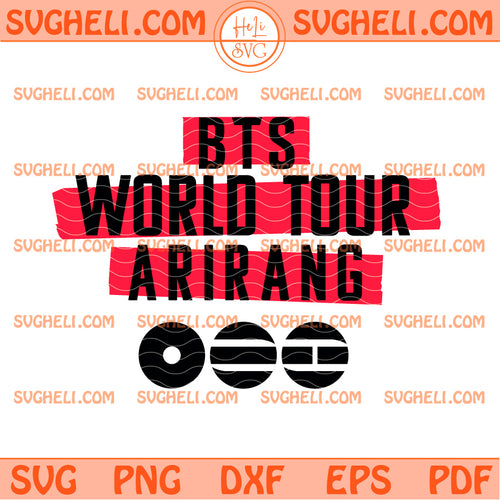 BTS Arirang World Tour 2026 Svg BTS World Tour Svg