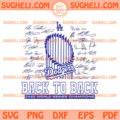 Back to Back LA Dodgers Champions Signature Svg Dodgers Svg