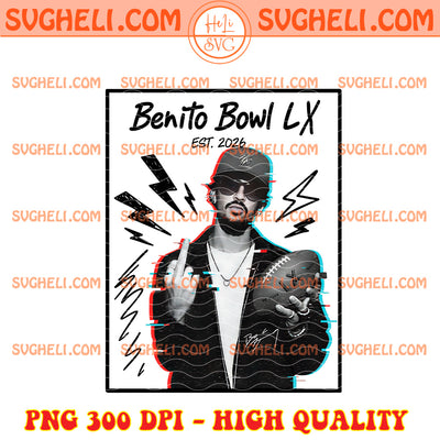 Bad Bunny Benito Bowl Superbowl LX Png Benito Superbowl Png