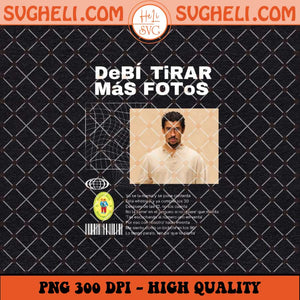 Bad Bunny Debi Tirar Mas Fotos Png Badbunny Png Sublimation Files