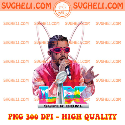 Bad Bunny Super Bowl Halftime Show Png Bad Super Bowl LX Png