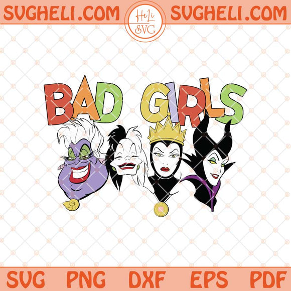 Bad Girls Svg Disney Villains Svg Bad Witches Club Svg Png Dxf Eps Files