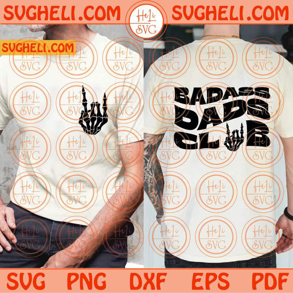 Badass Dads Club Svg Badass Dad Svg Cool Father's Day Svg Png Dxf Eps Files