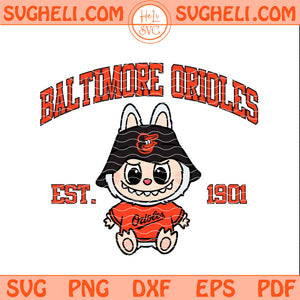 Baltimore Orioles Labubu Baseball Svg Labubu MLB Svg Png Dxf Eps Pdf Files