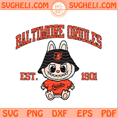 Baltimore Orioles Labubu Baseball Svg Labubu MLB Svg Png Dxf Eps Pdf Files