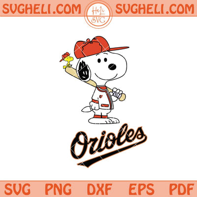 Baltimore Orioles Snoopy Baseball Svg Orioles MLB Svg Png Dxf Eps Files