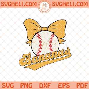 Bananas Coquette Bow Lovers Baseball Svg Funny Bananas Svg Png Dxf Eps Files