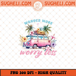 Beach More Worry Less Png Beach Png Funny Summer Png Sublimation Files