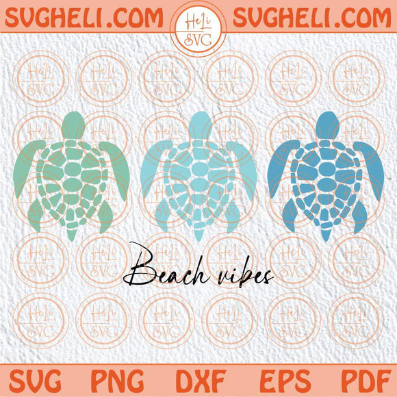 Beach Vibes Svg Turtle Ocean Sun Svg Summer Beach Bum Svg Png Dxf Eps Files