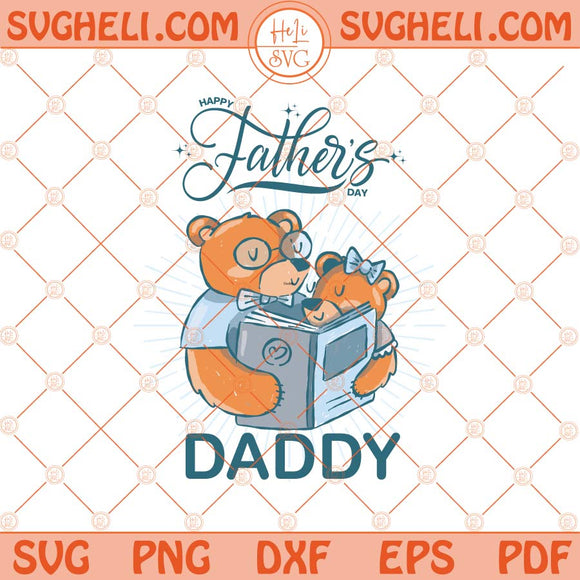 Bear Happy Father's Day Daddy Svg Fathers Day Blue Svg Dad Svg Png Dxf Eps Files