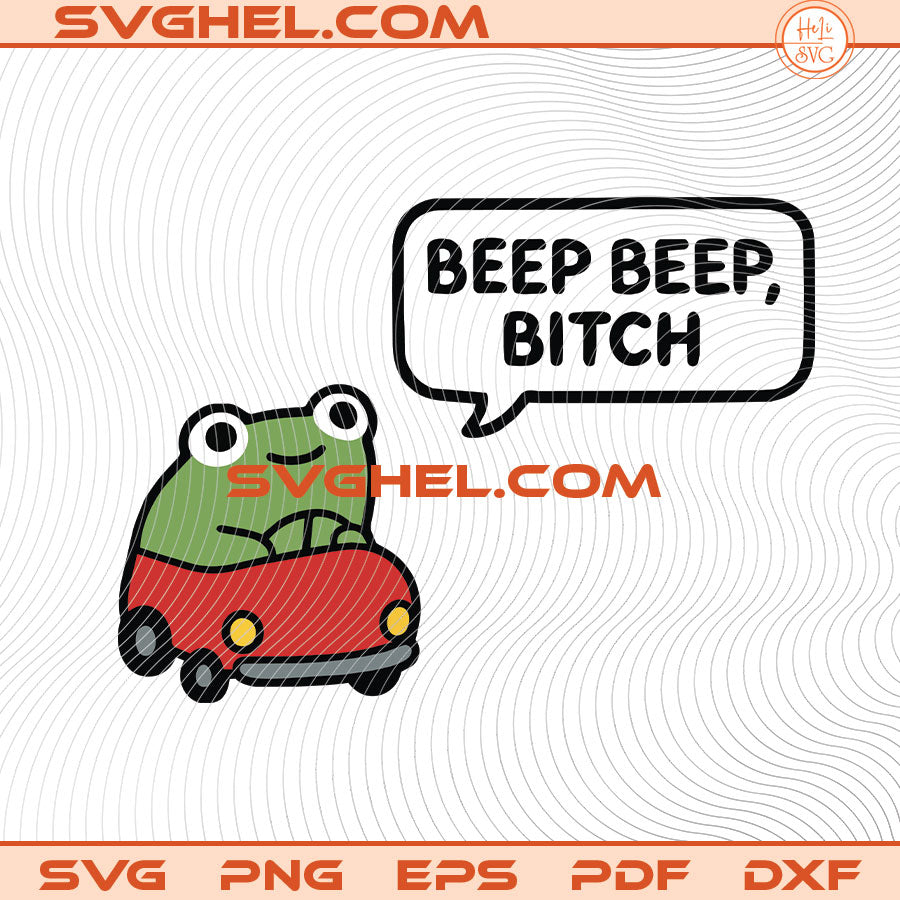 Beep Beep Frog Svg Funny Car Svg Funny Cute Frog Svg