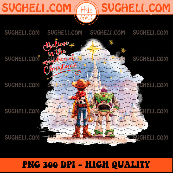 Believe In The Wonder Of Christmas Disney Toy Story Png