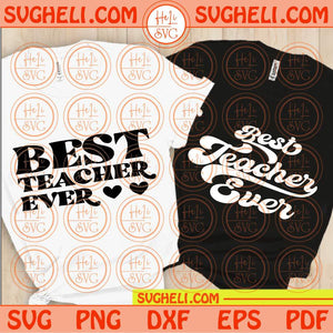 Best Teacher Ever Svg Retro Teacher Svg Teacher Appreciation Svg Png Dxf Eps Files