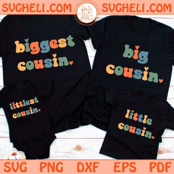 Big Cousin Retro Svg Bundle Biggest Cousin Svg Cousin Svg Png Dxf Eps Files