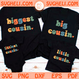 Big Cousin Retro Svg Bundle Biggest Cousin Svg Cousin Svg Png Dxf Eps Files