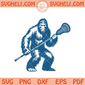 Bigfoot Play Lacrosse Svg Bigfoot Lacrosse Svg Bigfoot Svg Png Dxf Eps Files