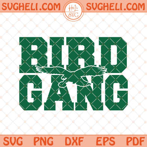 Bird Gang Eagle Svg Philadelphia Eagles Football Svg Png Dxf Eps Files