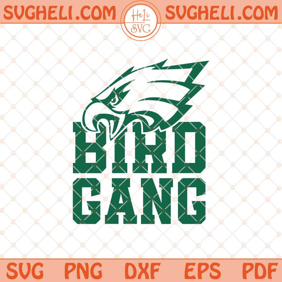 Bird Gang Football Eagles Svg Philadelphia Eagles Fan Svg Png Dxf Eps Files